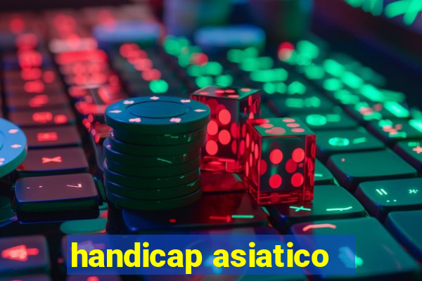 handicap asiatico - 3.5